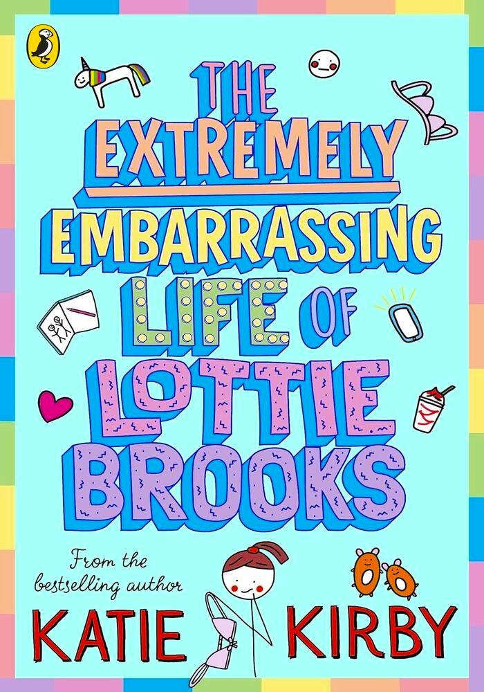 The Extremely Embarrassing Life of Lottie Brooks The Extremely Embarrassing Life of Lottie Brooks